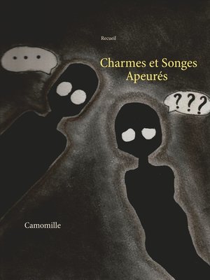 cover image of Charmes et Songes Apeurés